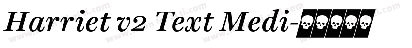 Harriet v2 Text Medi字体转换